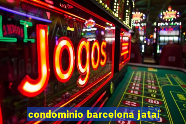 condominio barcelona jatai